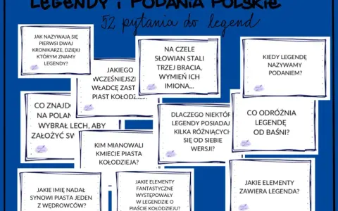 Zestaw pytań o polskie legendy, odkrywające ich cechy.
