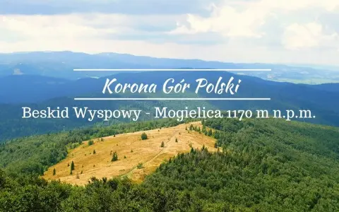 Widok na Beskid Wyspowy, szczyt Mogielica. To najładniejszy szlak na Mogielicę, część Korony Gór Polski.