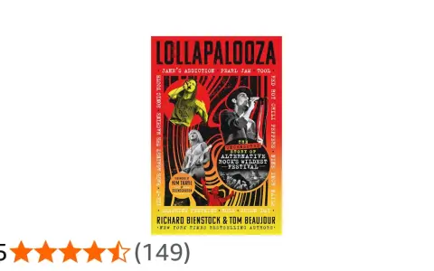 Libro "Lollapalooza: The Uncensored Story of Alternative Rock's Wildest Festival". Incluye bandas como Jane's Addiction y Red Hot Chili Peppers.