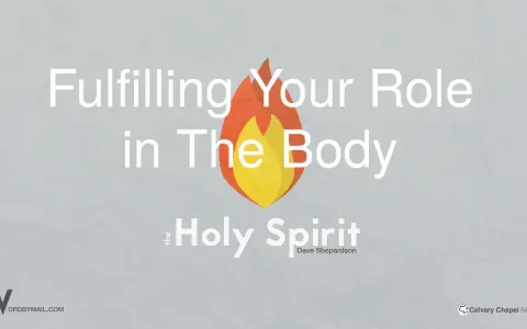 Fulfilling Your Role in The Body, inspired by the Holy Spirit. A flame graphic symbolizes spiritual fire.