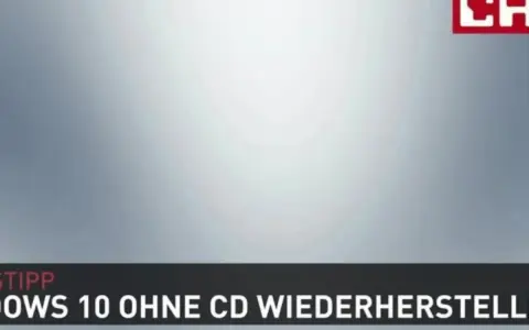 Tipp: Windows 10 installieren ohne CD und USB. Anleitung zur Wiederherstellung des Systems.
