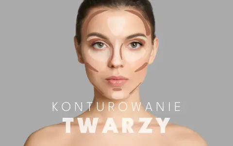 Modelowanie twarzy: technika konturowania dla podkreślenia rysów. Jasne i ciemne tony tworzą iluzję głębi i kształtu.
