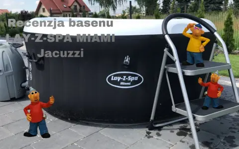 Lay-Z-Spa Miami: Czy to idealne jacuzzi dla Ciebie? Pełna recenzja!
