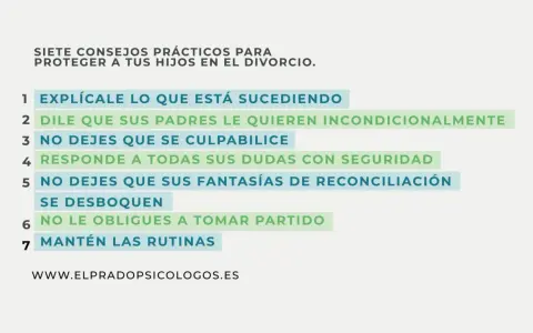Siete consejos para proteger a tus hijos durante el divorcio: explica, asegura amor incondicional, evita culpas, responde dudas, gestiona fantasías, no tomes partido, mantén rutinas.