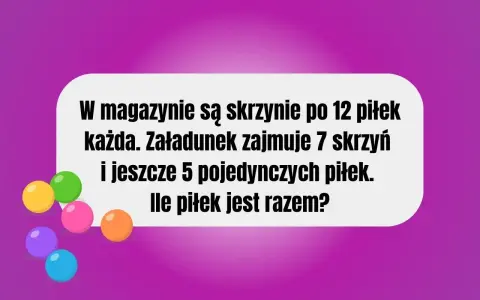 Kolorowe piłki i tekst z zadaniem matematycznym.