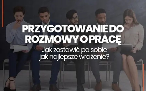 Pięć osób w garniturach czeka na rozmowę kwalifikacyjną. Tekst: "Przygotowanie do rozmowy o pracę. Jak zostawić po sobie jak najlepsze wrażenie?".