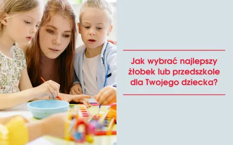 Żłobek: Kiedy warto? Jak podjąć najlepszą decyzję dla dziecka.