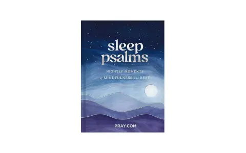 Book cover for "Sleep Psalms: Nightly Moments of Mindfulness and Rest." Features a starry night sky over rolling hills and a full moon.
