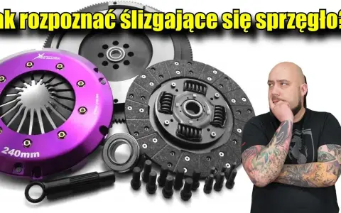 Ślizgające się sprzęgło: Kompletny poradnik (objawy, test, koszty)