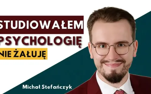 Michał Stefańczyk, który studiował psychologię w Szczecinie, nie żałuje swojej decyzji. Uśmiechnięty mężczyzna w okularach.