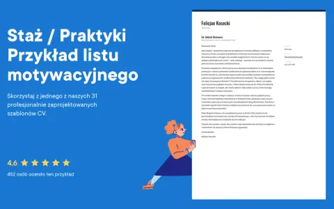 Przykładowy list motywacyjny na staż / praktyki, z profesjonalnie zaprojektowanym szablonem CV.