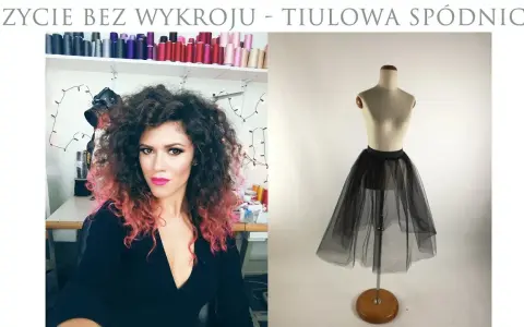 Jak uszyć spódnicę tiulową - proste kroki, które musisz znać