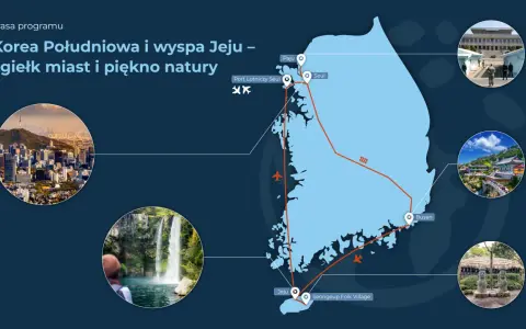 Trasa przez Koreę Południową: zobaczysz zgiełk Seulu, piękno wyspy Jeju i malownicze krajobrazy.