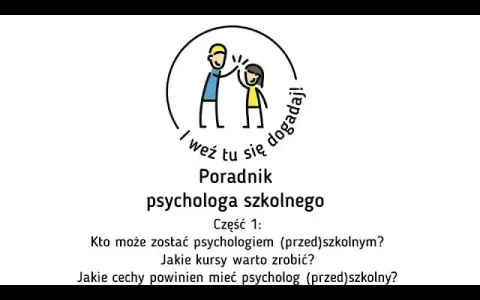 Jak zostać psychologiem szkolnym? Kompletny przewodnik krok po kroku