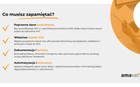 Poprawne dane kontrahenta, stawki VAT, dokumentacja i terminy to klucz do uniknięcia problemów z odliczeniem VAT.