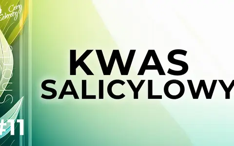 Kwas salicylowy: Zmywać czy nie? Odpowiedź, którą musisz znać!