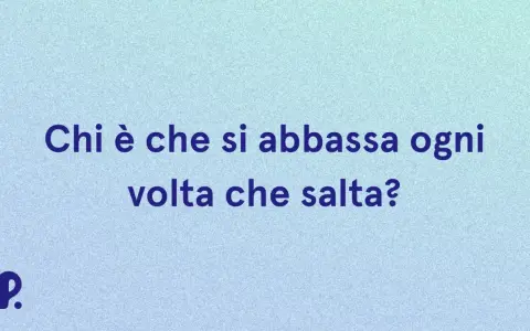 Indovinello: Chi è che si abbassa ogni volta che salta? Un gioco di parole per stimolare la mente.