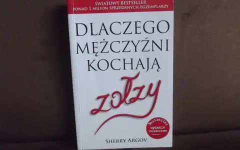 Okładka książki "Dlaczego mężczyźni kochają zołzy" Sherry Argov. Światowy bestseller, ponad milion sprzedanych egzemplarzy.