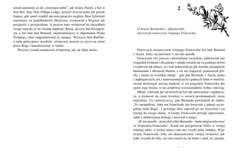 Kwiatki św. Franciszka streszczenie: opowieść o bracie Bernardzie, pierwszym towarzyszu św. Franciszka, który nawrócił się dzięki jego świętości.