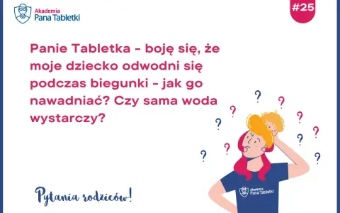 Rodzic martwi się o odwodnienie dziecka podczas biegunki i wymiotów. Jak nawadniać malucha, gdy pojawią się te objawy?