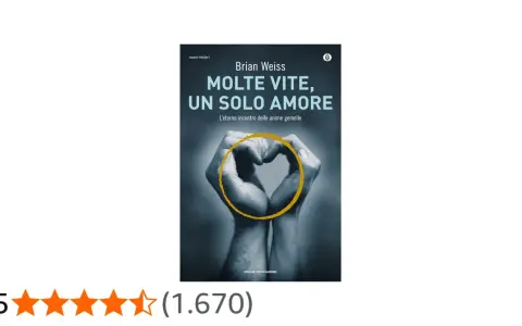 Copertina del libro "Molte vite, un solo amore" di Brian Weiss, con mani che formano un cuore. Un viaggio attraverso molte vite per trovare un solo amore.