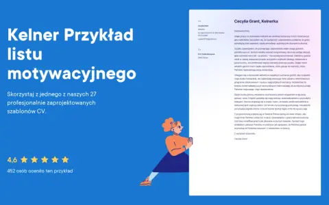 Przykładowy list motywacyjny kelnerki, podkreślający doświadczenie i pasję do obsługi gości.