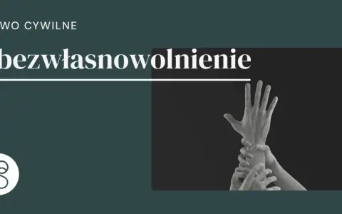 Prawo cywilne: ubezwłasnowolnienie. Dłonie chwytające się nawzajem, symbolizujące walkę o wolność.