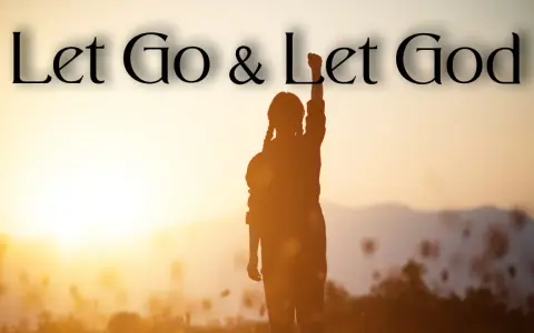 Silhouette of a person with raised fist against a sunset, with text "Let Go & Let God" overlayed.