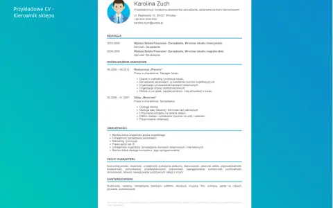 CV kierownik sklepu Karoliny Zuch, z doświadczeniem w zarządzaniu lokalem i sprzedażą.