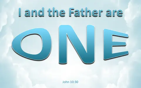 The words "I and the Father are ONE" are displayed in large, blue, 3D letters against a cloudy sky background, referencing John 10:30.