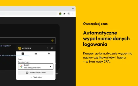 Keeper ułatwia zarządzanie hasłami, automatycznie wypełniając dane logowania do Google i innych serwisów.