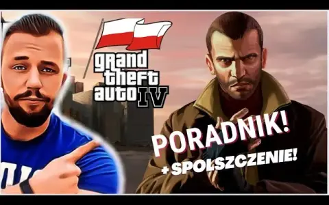  Sposób na darmowe spolszczenie GTA IV w 2023 roku