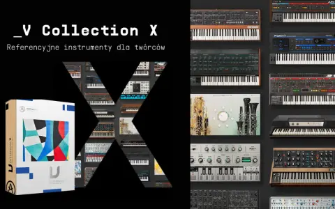 Arturia V Collection X - wirtualne instrumenty dla twórców muzyki. Kolekcja zawiera syntezatory i klawisze.