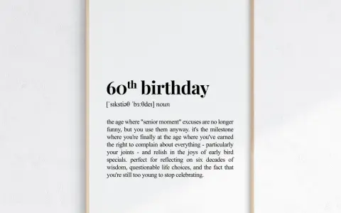 Gerahmtes Poster mit der Definition von "60. Geburtstag" in schwarzer Schrift auf weißem Hintergrund.