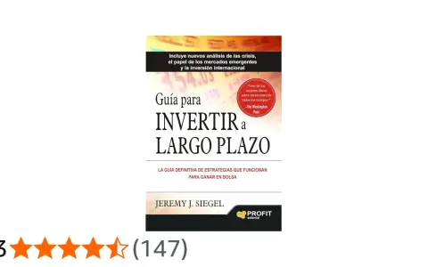 Libro "Guía para invertir a largo plazo", con análisis de crisis y mercados emergentes. Ideal para financiación a largo plazo.