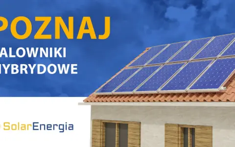 Falownik hybrydowy: Niezależność energetyczna i koniec z blackoutami?