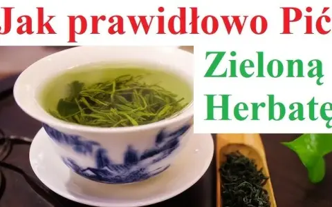 Jak pić zieloną herbatę? Sekret smaku, zdrowia i unikania błędów