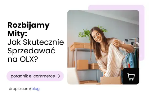 Czym handlować na OLX? Sprawdź, co sprzedaż przyniesie zysk