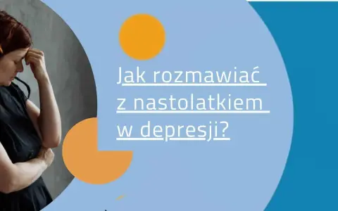 Kobieta z ręką na czole, obok tekst: Jak rozmawiać z nastolatkiem w depresji?