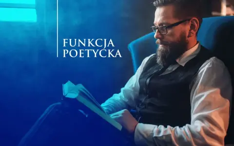 Mężczyzna w okularach i kamizelce czyta książkę w fotelu, na tle napisu "Funkcja Poetycka".
