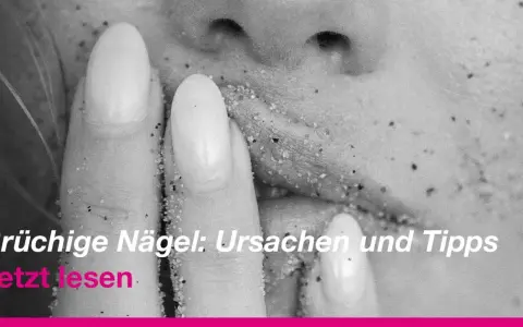 Brüchige Nägel? So stoppen Sie das Splittern Expertentipps