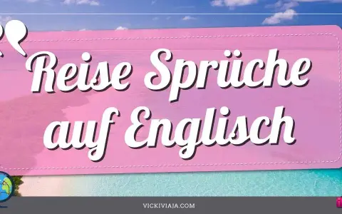 Englische Reisezitate: Inspiration für dein nächstes Abenteuer