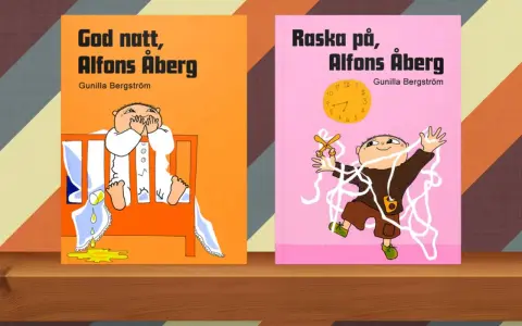Två böcker av Gunilla Bergström: "God natt, Alfons Åberg" med en ledsen Alfons i sängen och "Raska på, Alfons Åberg" med en busig Alfons som klipper trådar.