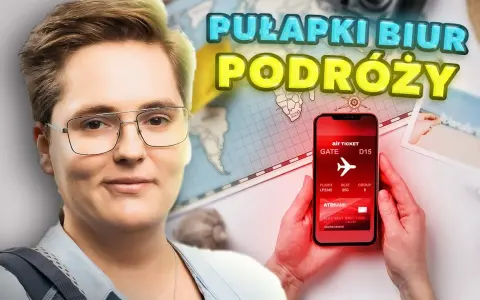 Które biuro podróży wybrać? Ekspert radzi, jak uniknąć pułapek