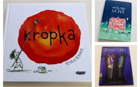 Książki do biblioterapii dla dorosłych: "Kropka", "Hotel dla uczuć", "Zielony i Nikt".