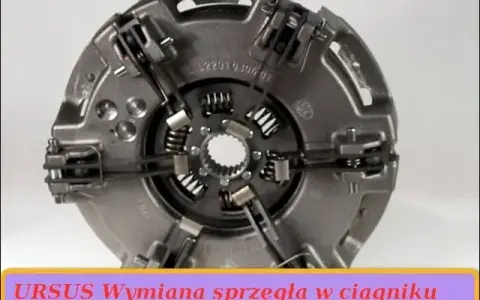 Wymiana sprzęgła w ciągniku: poznaj prawdziwy koszt i oszczędzaj.
