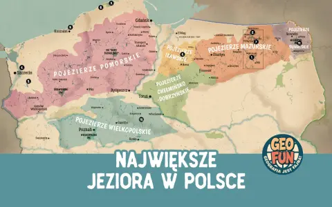 Mapa przedstawia największe **jeziora w Polsce**, z zaznaczonymi Pojezierzem Mazurskim, Pomorskim i Wielkopolskim.