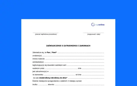 Zaświadczenie o zatrudnieniu i zarobkach, dokument z danymi pracownika, jego zatrudnienia i wynagrodzenia.