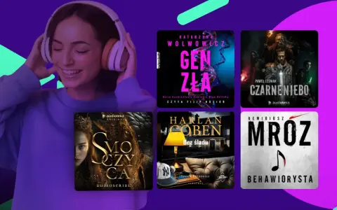 Kobieta w słuchawkach cieszy się najlepszymi audiobookami: "Gen zła", "Czarnenieb", "Smoczyca", "Bez śladu" i "Behawiorysta".