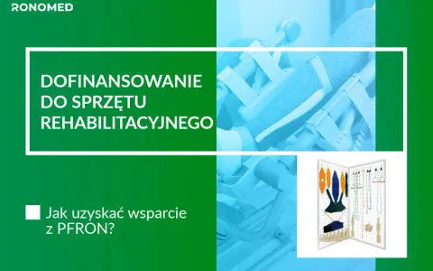 Dofinansowanie do sprzętu rehabilitacyjnego PFRON. Dowiedz się, jak uzyskać wsparcie na rehabilitację.